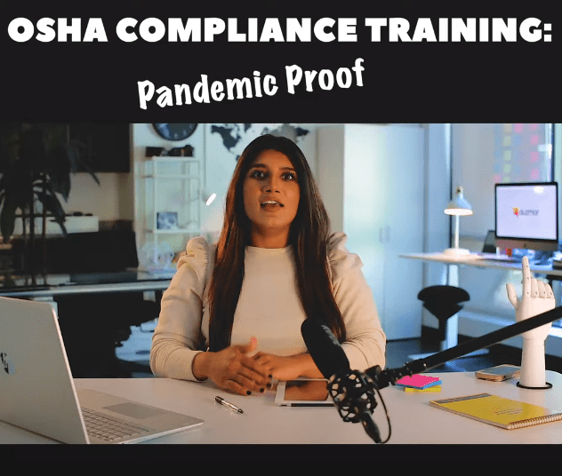 Woman presenting to camera at a desk with a microphone, with the title OSHA Compliance Training: Pandemic Proof