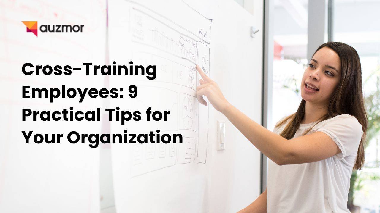 Woman pointing at a whiteboard, with the title Cross-Training Employees: 9 Practical Tips for Your Organization