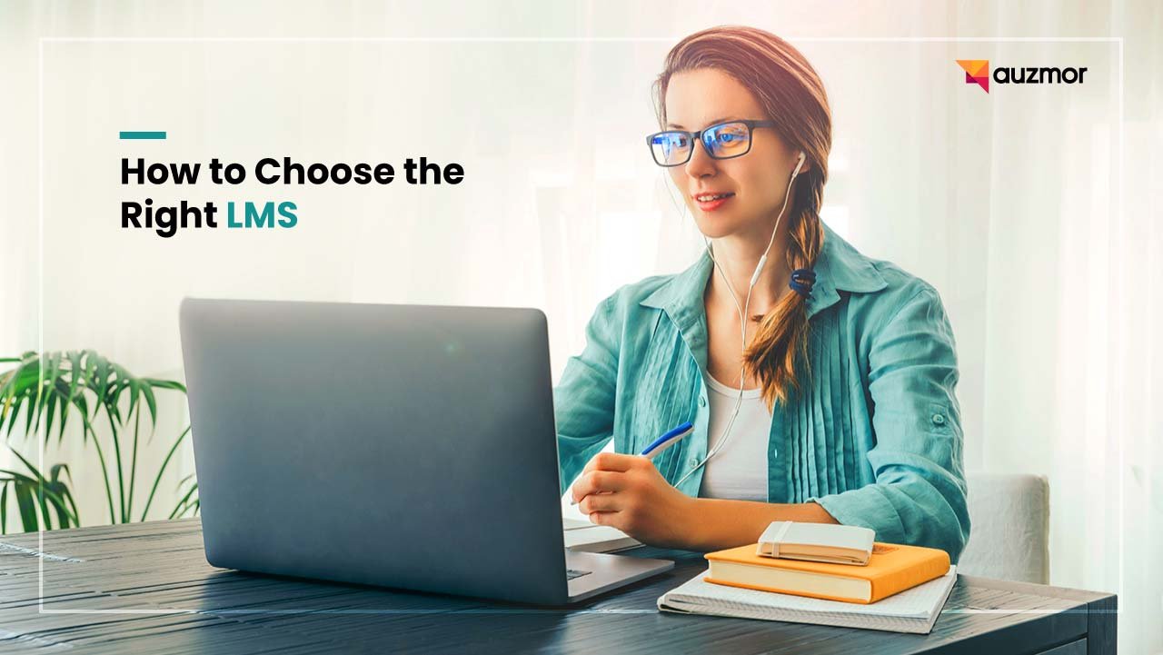 Woman taking notes at a laptop, with the title How to Choose the Right LMS