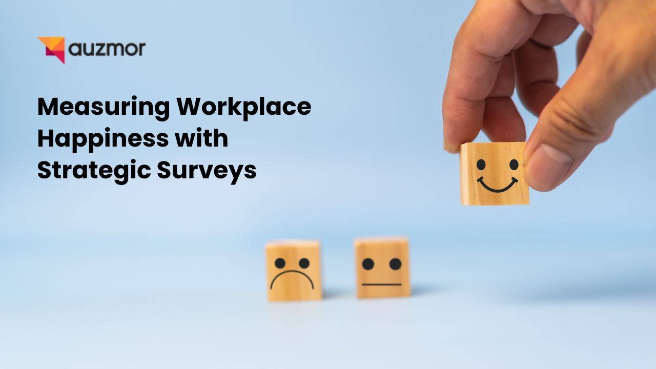 Hand picking a smiling block over sad and neutral faces, with the title Measuring Workplace Happiness with Strategic Surveys