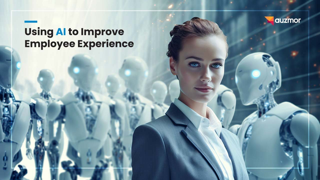 ai to improve your employee experience 1