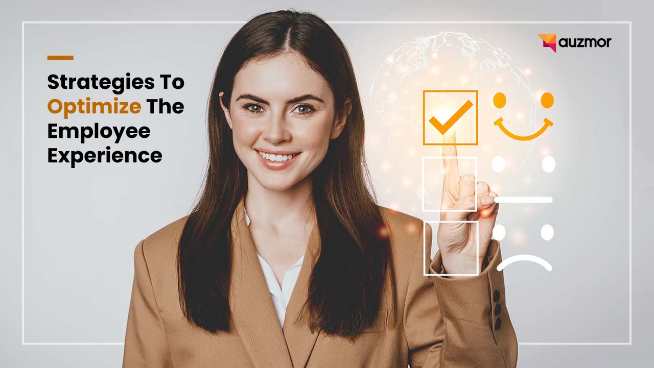 Smiling woman tapping a feedback checklist on a screen, with the title Strategies To Optimize The Employee Experience